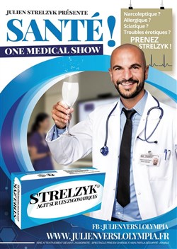 Affiche de Julien Strelzyk dans Santé ! : Le One Medical Show