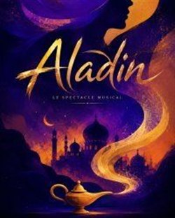 Affiche de Aladin : Le spectacle musical