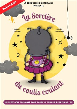 Affiche de La sorcière du coulis coulant