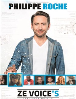 Affiche de Philippe Roche dans Ze Voice's
