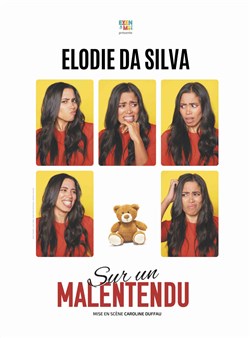 Affiche de Elodie Da Silva dans Sur un malentendu