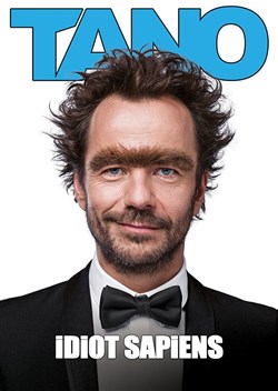 Affiche de Tano dans Idiot sapiens