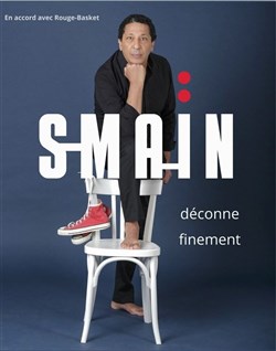 Affiche de Smaïn déconne finement | Avignon