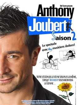 Affiche de Anthony Joubert dans Le spectacle avec des mucisiens dedans | Saison 2