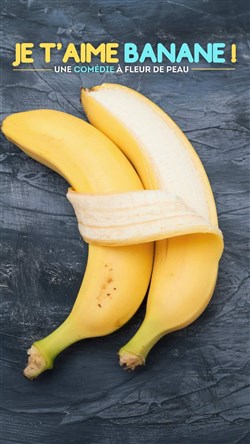 Affiche de Je t'aime banane | Réveillon 31 décembre