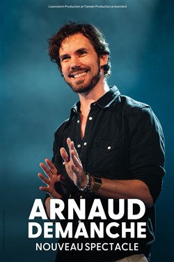 Affiche de Arnaud Demanche | Nouveau spectacle