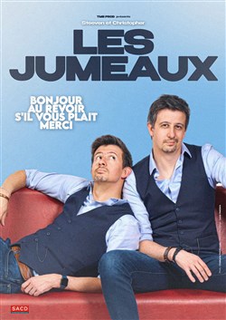Affiche de Les Jumeaux dans Bonjour, au revoir, s'il vous plaît, merci