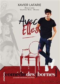 Affiche de Xavier Lafarie dans Avec Elles