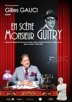 Affiche de En scène Monsieur Guitry