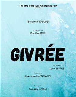 Affiche de Givrée