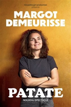 Affiche de Margot Demeurisse dans Patate
