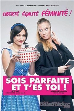 Affiche de Sois parfaite et t'es toi!