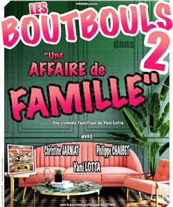 Affiche de Les Boutboul 2 : Une affaire de famille