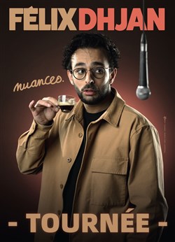 Affiche de Felix Dhjan dans Nuances