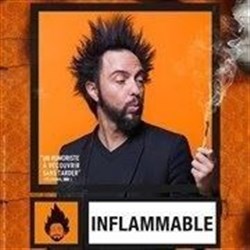 Affiche de David Azencot dans Inflammable