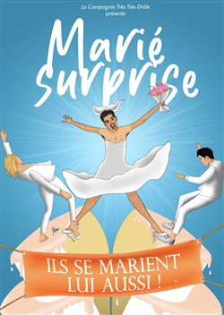 Affiche de Marié Surprise !