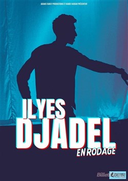 Affiche de Ilyes Djadel | En rodage