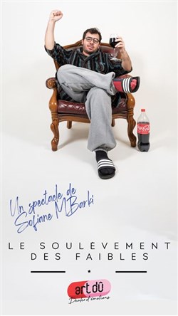 Affiche de Sofiane M'Barki dans Le soulèvement des faibles