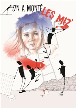 Affiche de On a monté Les Miz'
