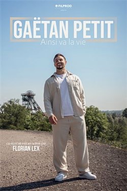 Affiche de Gaëtan Petit dans Ainsi va la vie