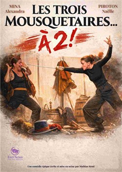 Affiche de Les Trois Mousquetaires... à 2 !