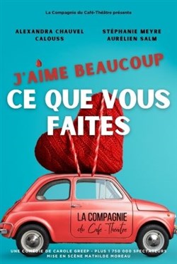 Affiche de J'aime beaucoup ce que vous faites