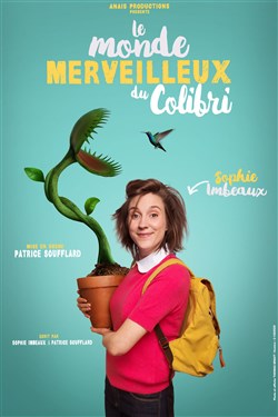 Affiche de Le monde merveilleux du colibri