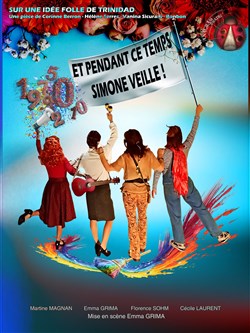 Affiche de Et pendant ce temps, Simone veille !