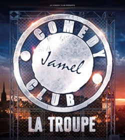 Affiche de La Troupe du Jamel Comedy Club