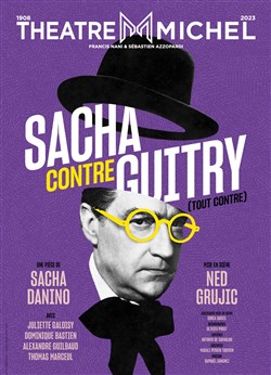 Affiche de Sacha contre Guitry (tout contre)