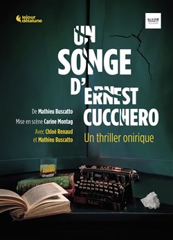 Affiche de Un Songe d'Ernest Cucchero