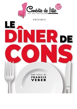 Affiche de Le dîner de cons