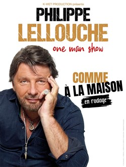 Affiche de Philippe Lellouche dans Comme à la maison | en rodage
