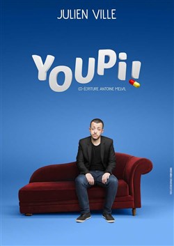 Affiche de Julien Ville dans Youpi