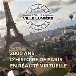 Affiche de Paris Ville Lumière : Une histoire de Paris en réalité virtuelle