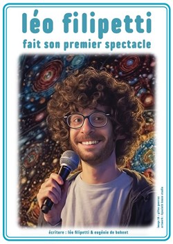 Affiche de Léo Filipetti fait son premier spectacle