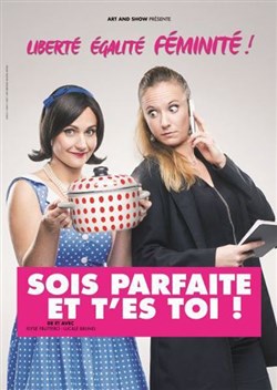 Affiche de Sois parfaite et t'es toi !