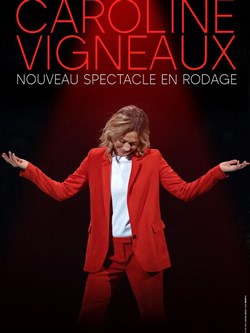 Affiche de Caroline Vigneaux | Nouveau spectacle en rodage