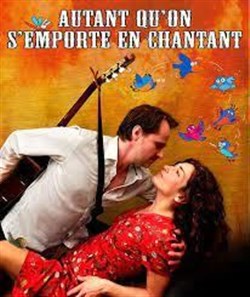 Affiche de Autant qu'on s'emporte en chantant