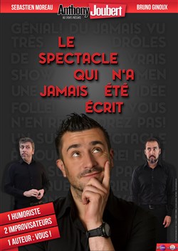 Affiche de Le spectacle qui n'a jamais été écrit