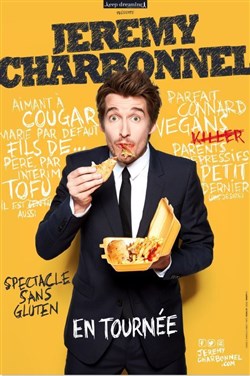 Affiche de Jérémy Charbonnel dans Spectacle sans gluten