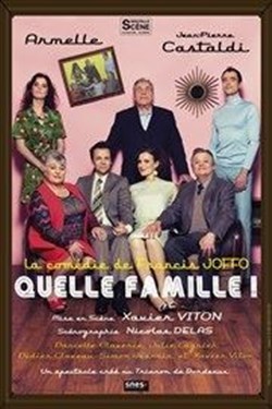 Affiche de Quelle Famille ! | avec Jean-Pierre Castaldi et Armelle