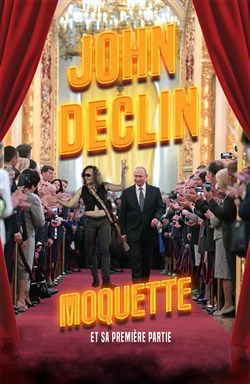 Affiche de Soirée Stand up : John Declin dans Moquette + plateau d'artistes