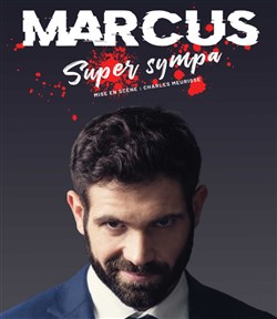 Affiche de Marcus dans Super sympa !
