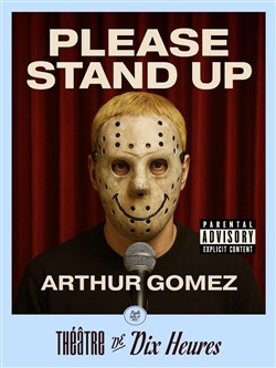 Affiche de Arthur Gomez dans Please stand up