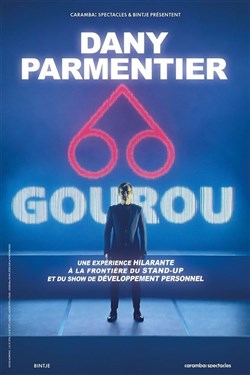 Affiche de Dany Parmentier dans Gourou