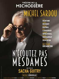 Affiche de N'écoutez pas mesdames | avec Michel Sardou et Nicole Croisille