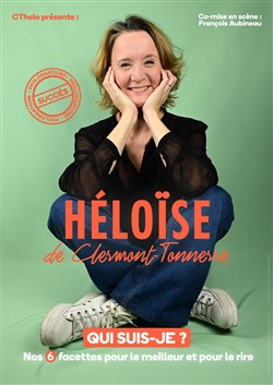 Affiche de Qui suis-je? Nos 6 facettes pour le meilleur et le rire avec Héloïse de Clermont-Tonnerre