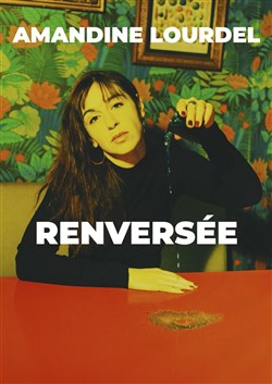 Affiche de Amandine Lourdel dans Renversée