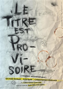 Affiche de Le Titre est Provisoire